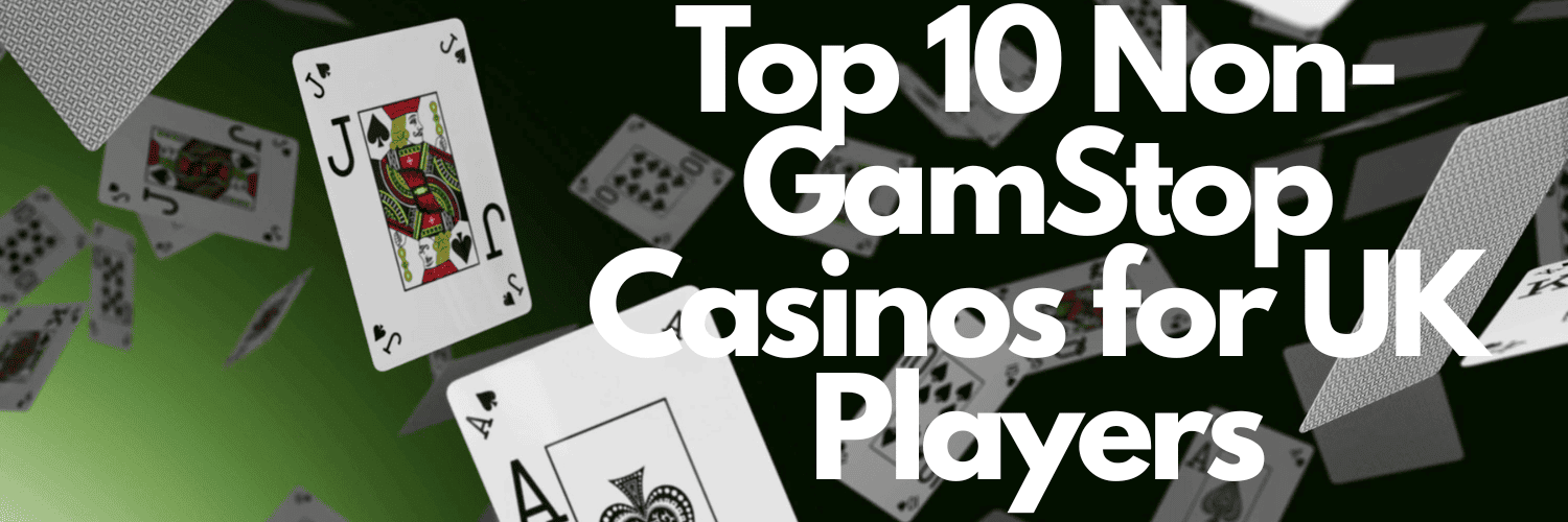 Exploring Casinos Not Registered on Gamstop 849549768